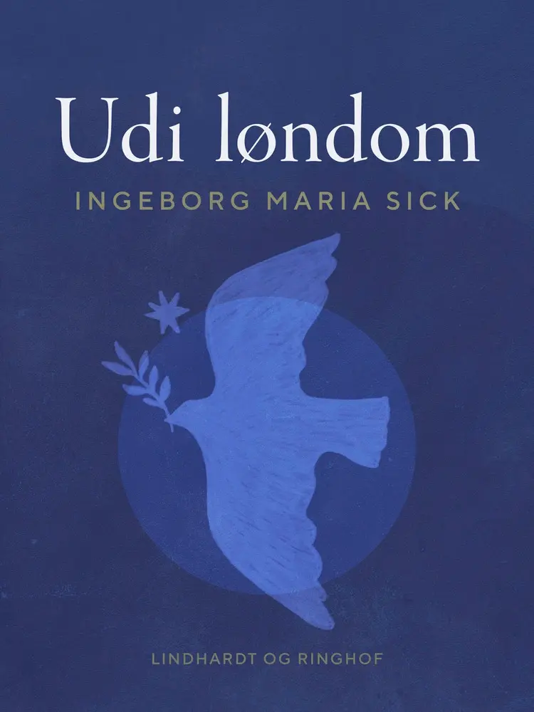 Udi løndom af Ingeborg Maria Sick