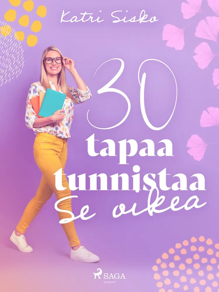 30 tapaa tunnistaa Se oikea af Katri Sisko