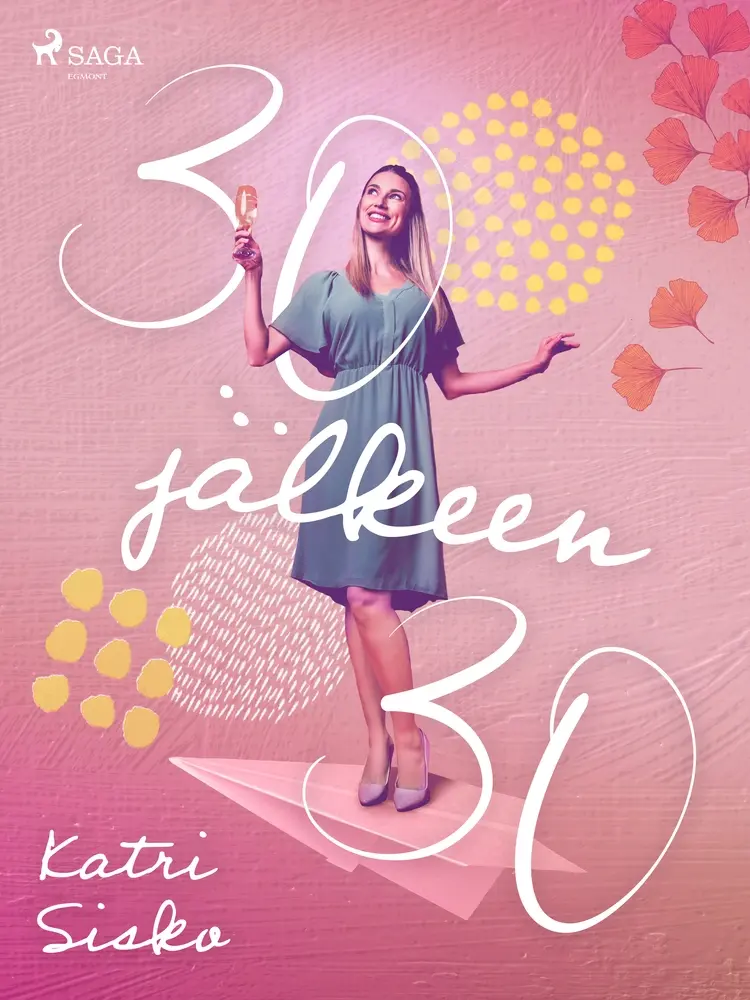30 jälkeen 30 af Katri Sisko