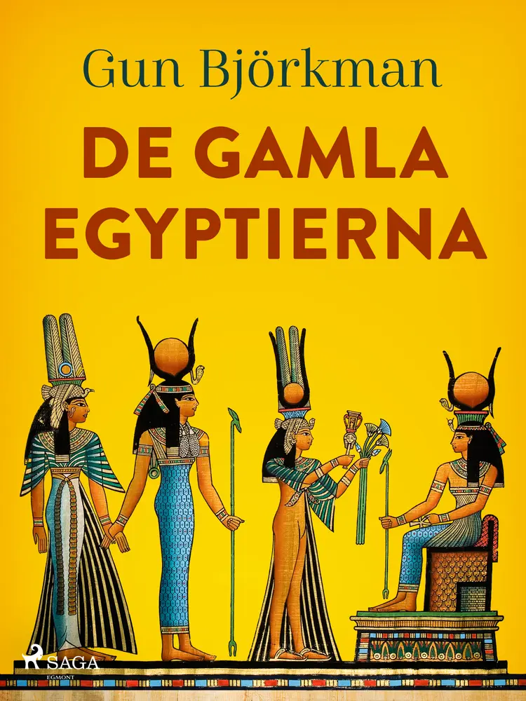 De gamla egyptierna af Gun Björkman