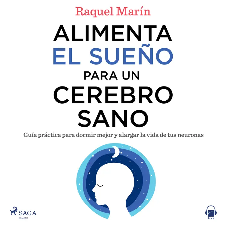 Alimenta el sueño para un cerebro sano af Raquel Marín