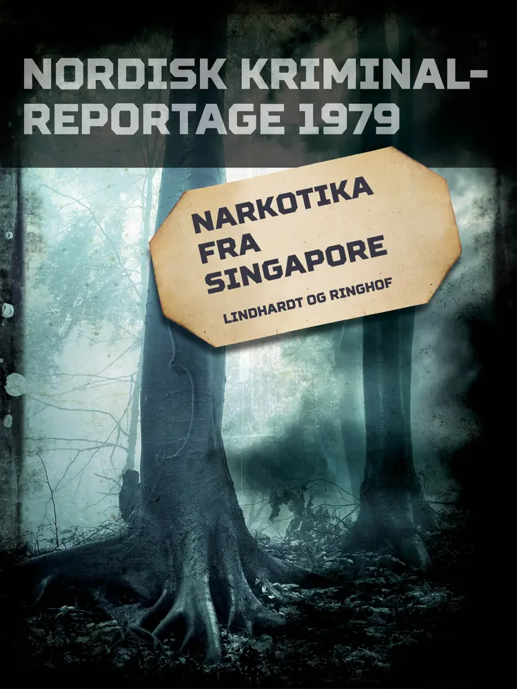 Narkotika fra Singapore af Diverse