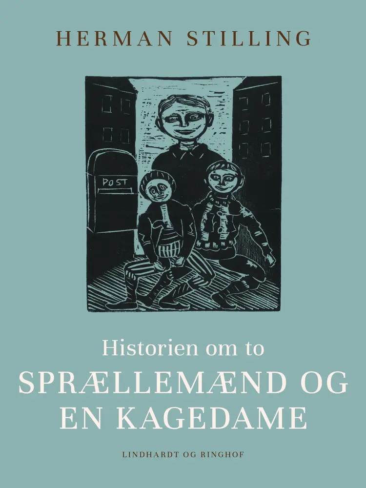 Historien om to sprællemænd og en kagedame af Herman Stilling
