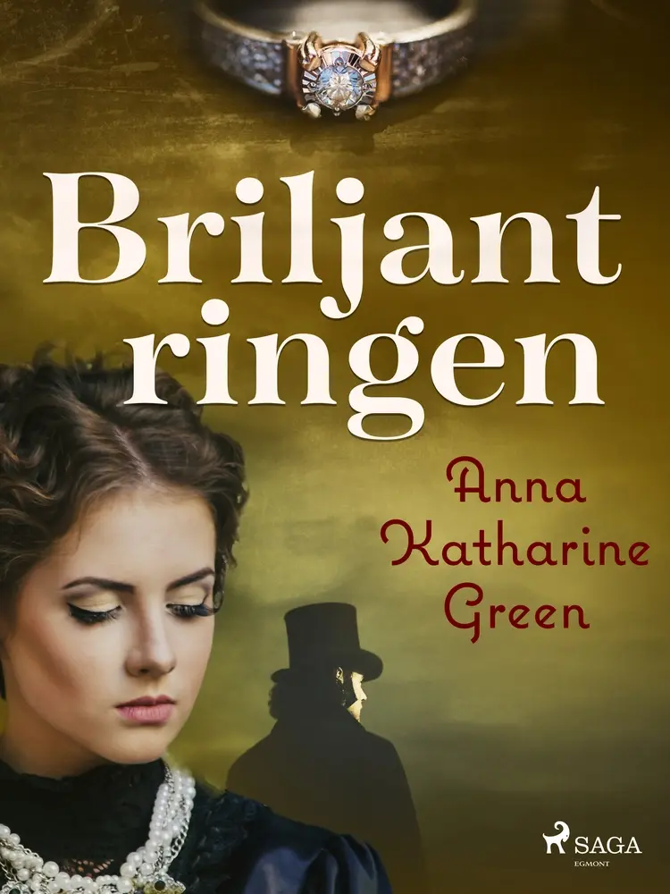 Briljantringen af Anna Katharine Green