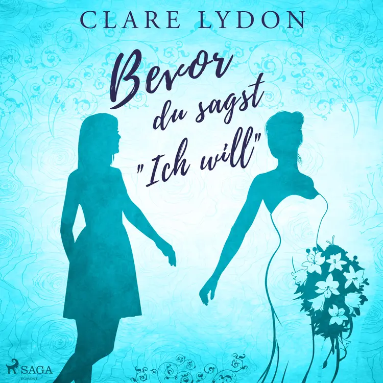 Bevor du sagst »Ich will« af Clare Lydon