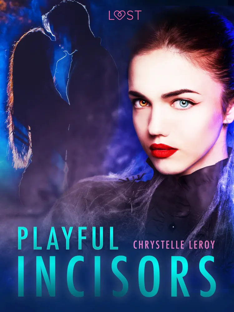 Playful Incisors - Erotic Short Story af Chrystelle LeRoy