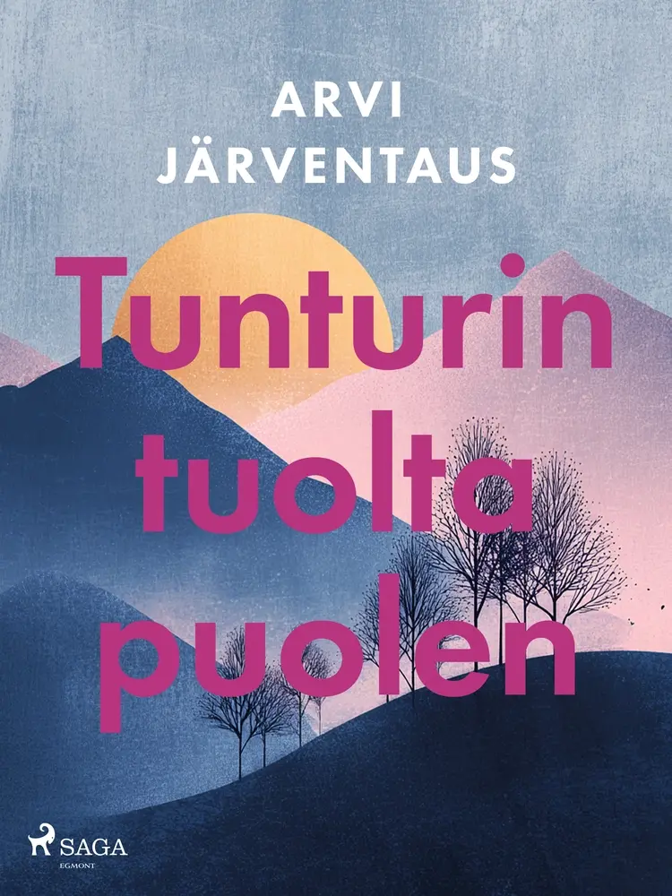 Tunturin tuolta puolen af Arvi Järventaus
