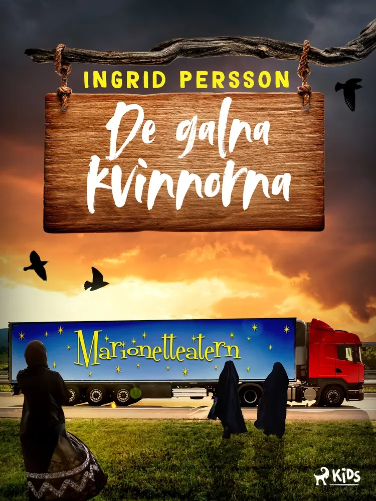 De galna kvinnorna af Ingrid Persson