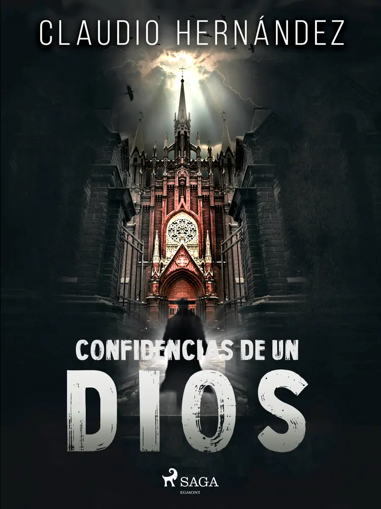 Confidencias de un Dios af Claudio Hernandez