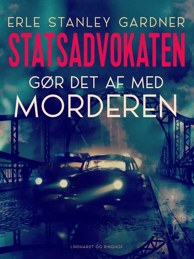 Statsadvokaten gør det af med morderen af Erle Stanley Gardner