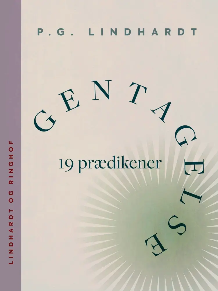 Gentagelse. 19 prædikener af P.G. Lindhardt