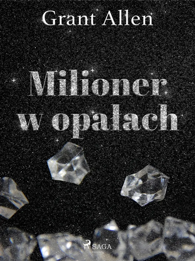 Milioner w opałach af Grant Allen