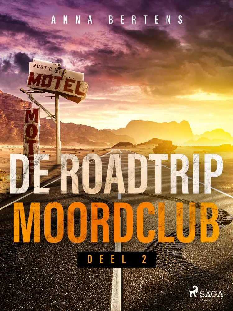 De Roadtrip Moordclub - deel 2 af Anna Bertens