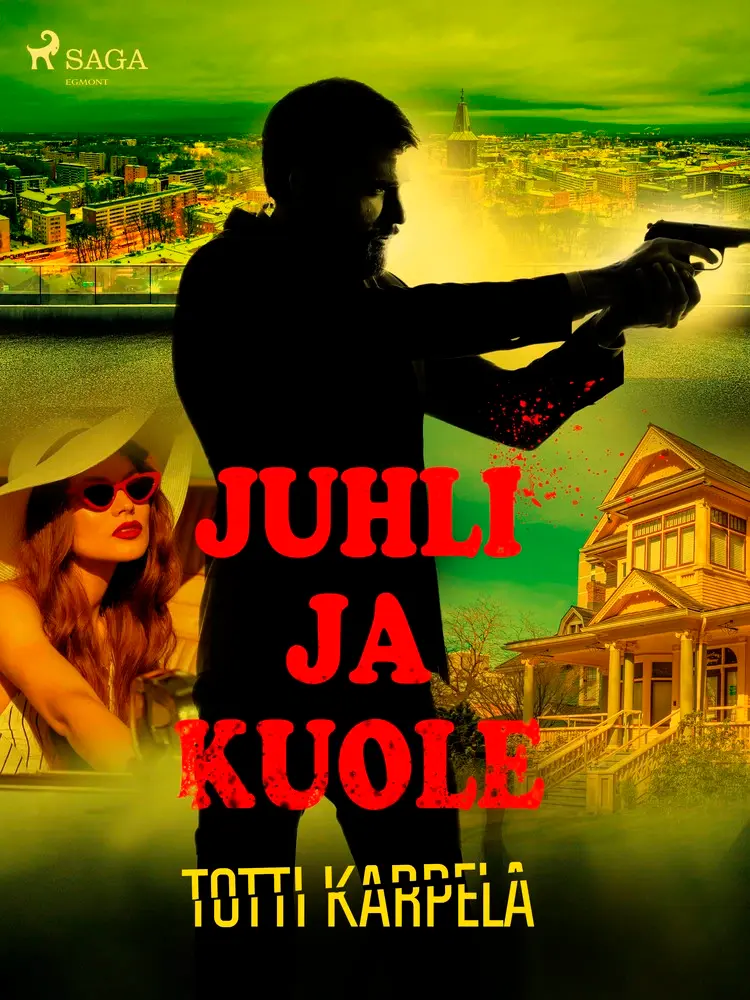 Juhli ja kuole af Totti Karpela