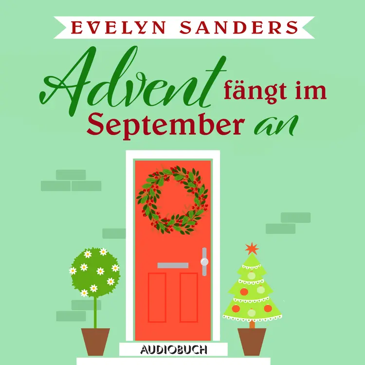 Advent fängt im September an af Evelyn Sanders