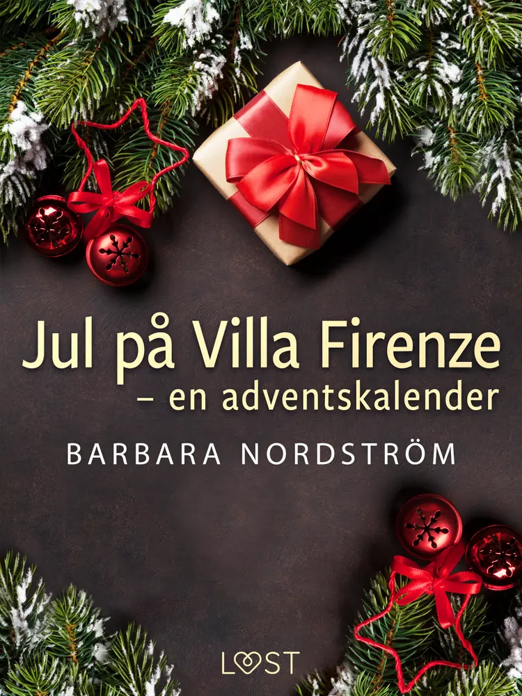 Jul på Villa Firenze - en adventskalender af Barbara Nordström