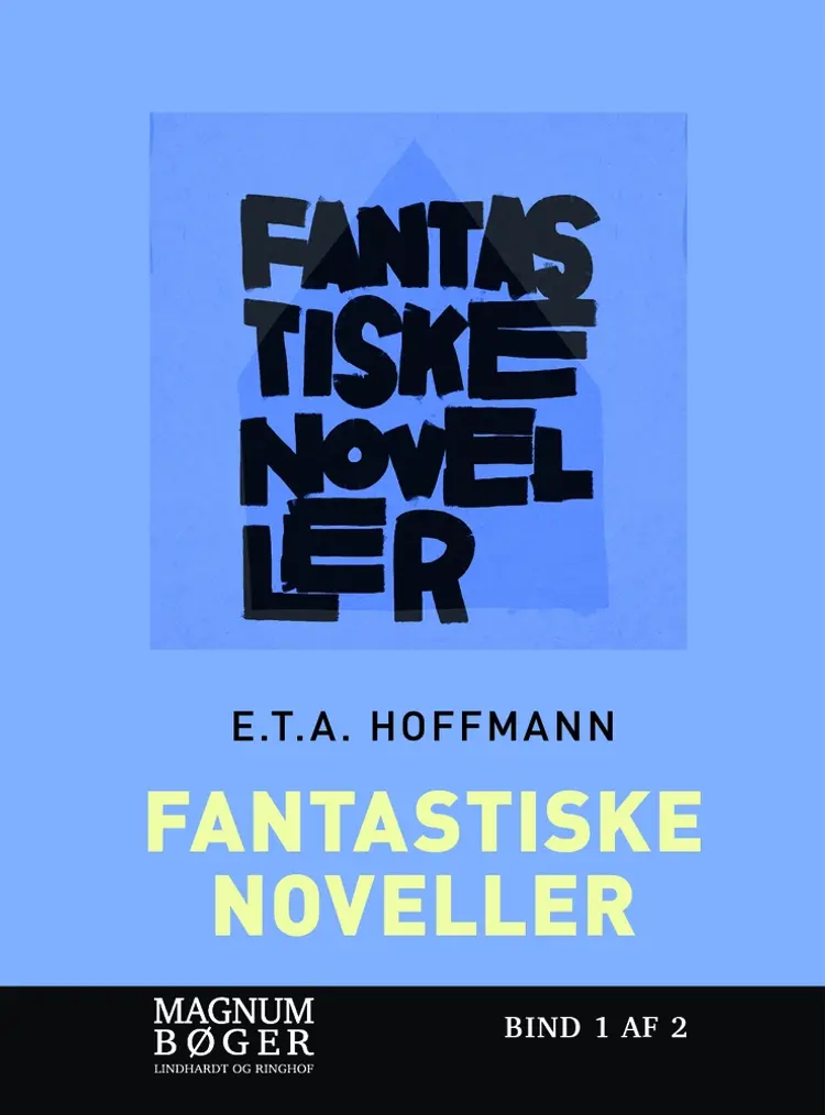 Fantastiske noveller af E. T. A. Hoffmann