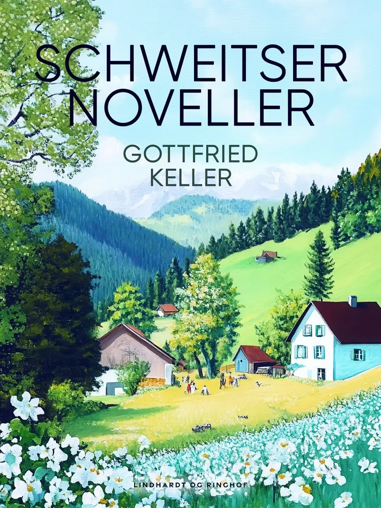 Schweitsernoveller af Gottfried Keller