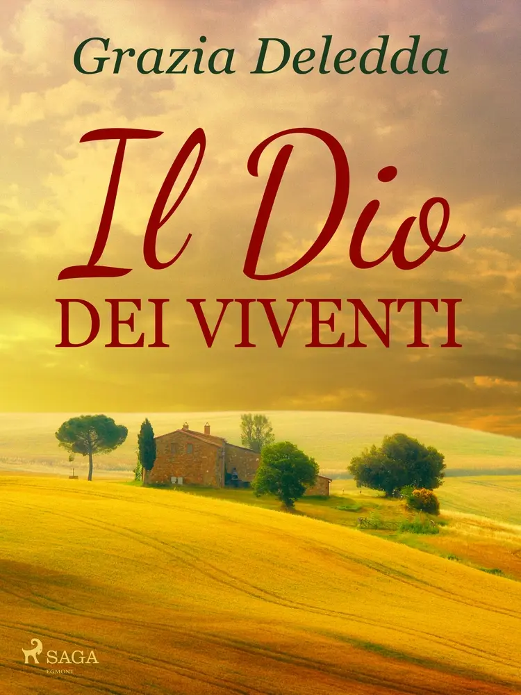Il Dio dei viventi af Grazia Deledda