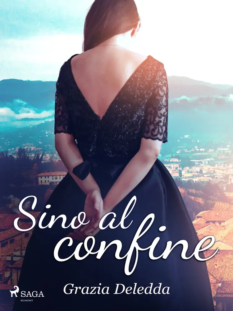 Sino al confine af Grazia Deledda