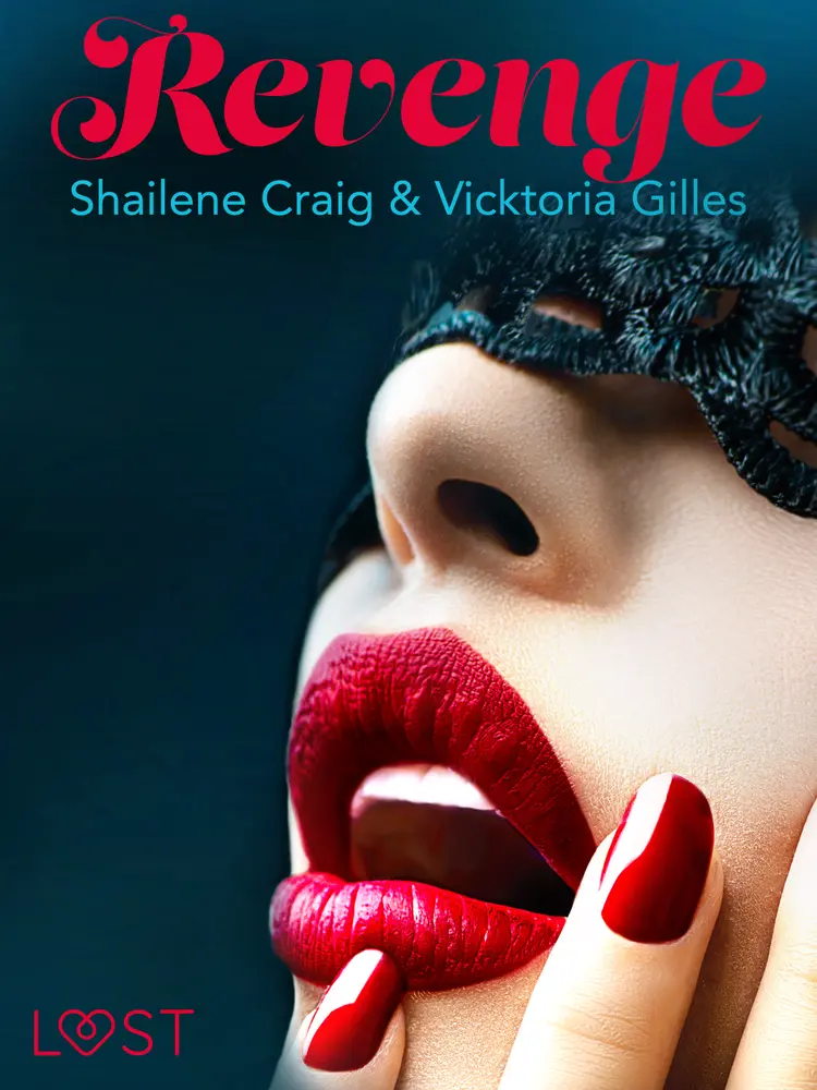 Revenge - Erotic Short Story af Vicktoria Gilles