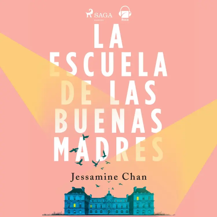 La escuela de las buenas madres af Jessamine Chan