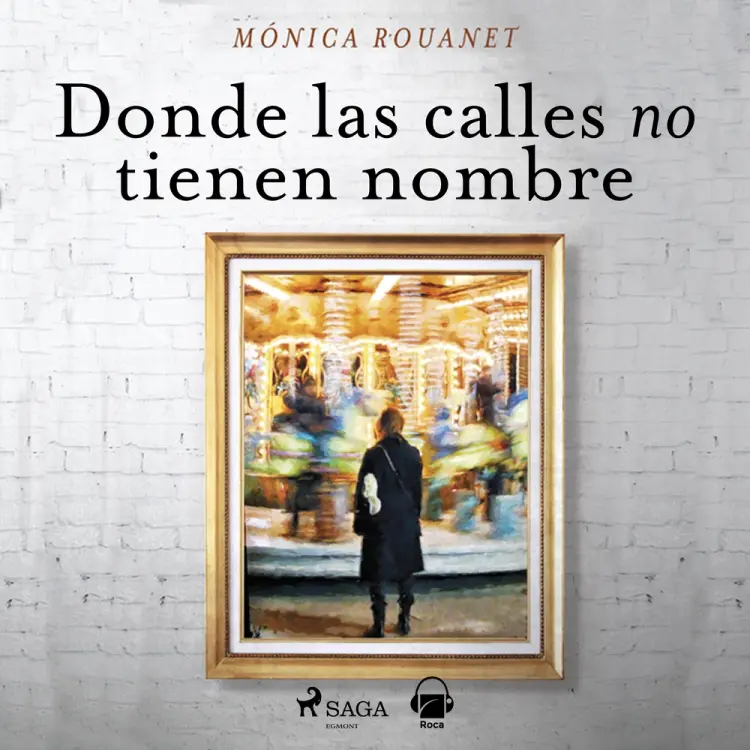 Donde las calles no tienen nombre af Mónica Rouanet