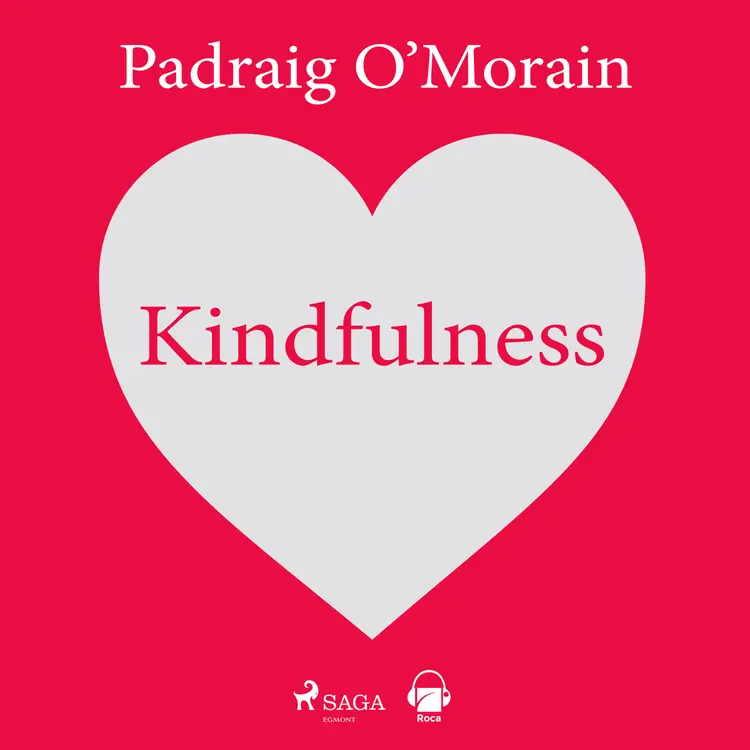 Kindfulness af Padraig O'Morain