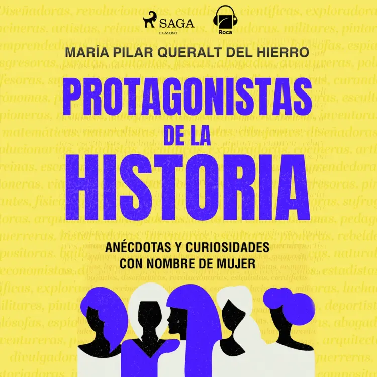Protagonistas de la Historia af María Pilar Queralt del Hierro