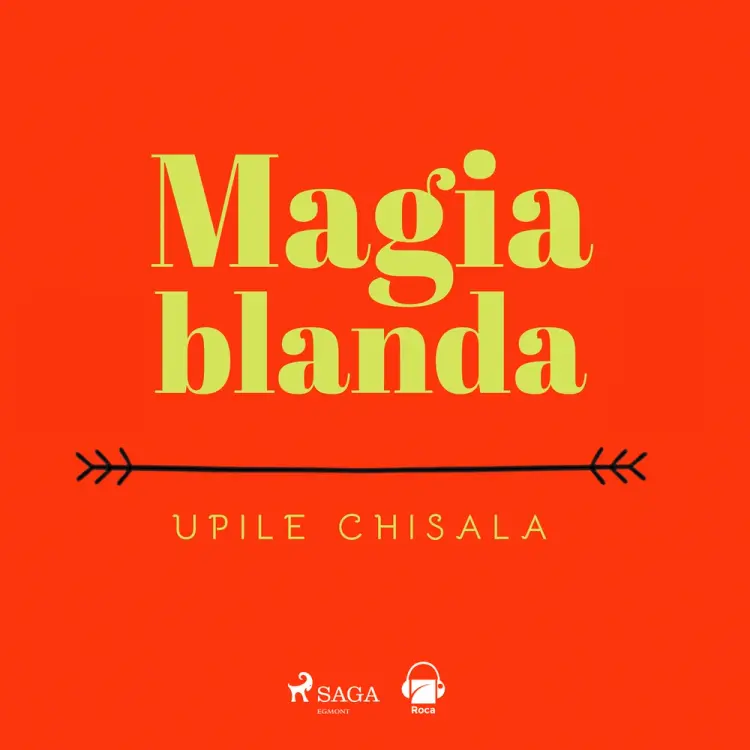 Magia blanda af Upile Chisala