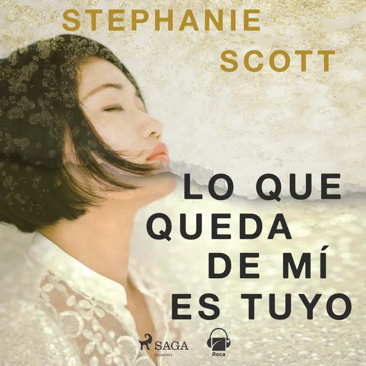 Lo que queda de mí es tuyo af Stephanie Scott