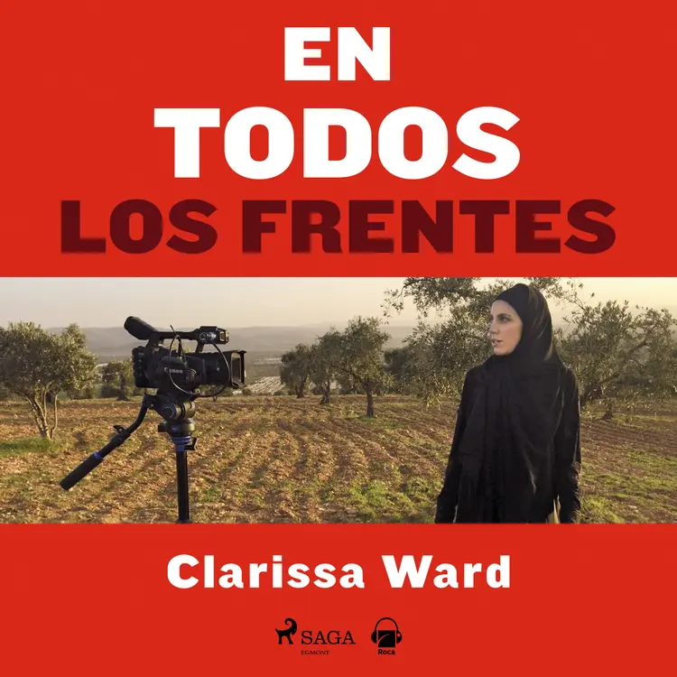 En todos los frentes af Clarissa Ward