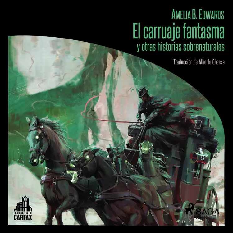 El carruaje fantasma y otras historias sobrenaturales af Amelia B. Edwars