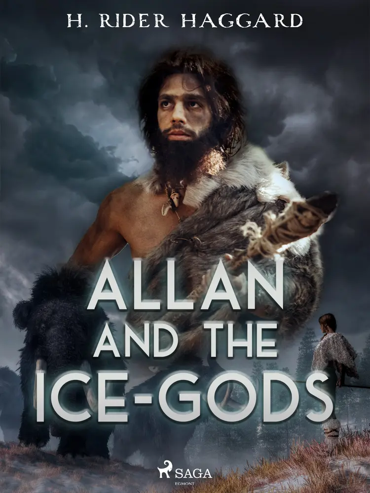 Allan and the Ice-Gods af H. Rider Haggard