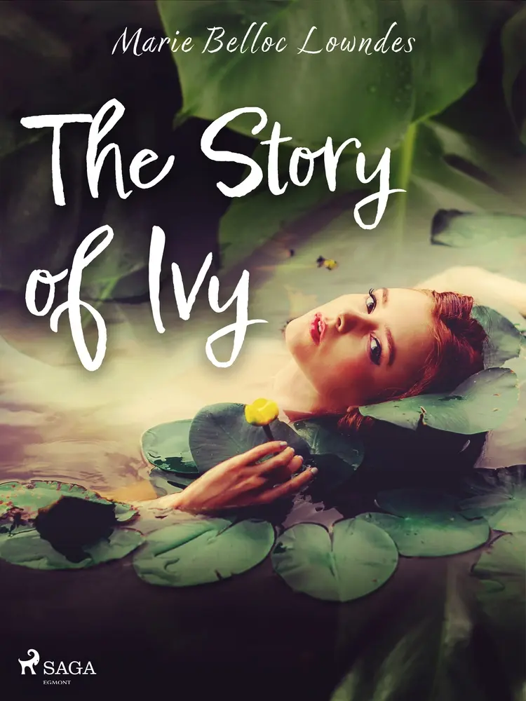 The Story of Ivy af Marie Belloc Lowndes