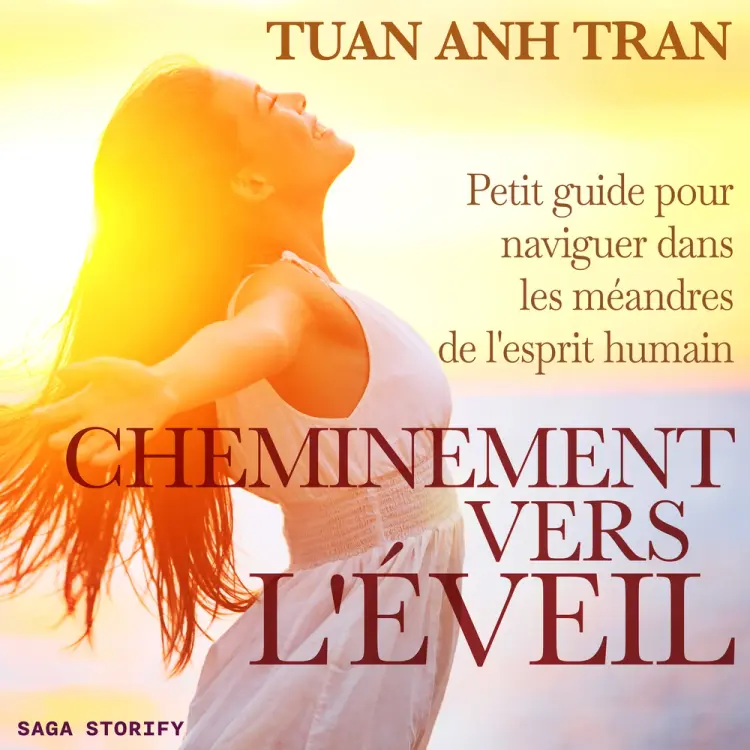 Cheminement vers l'éveil : Petit guide pour naviguer dans les méandres de l'esprit humain af Tuan Anh Tran