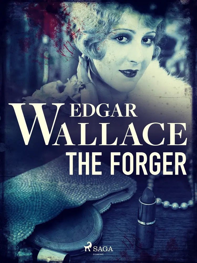 The Forger af Edgar Wallace