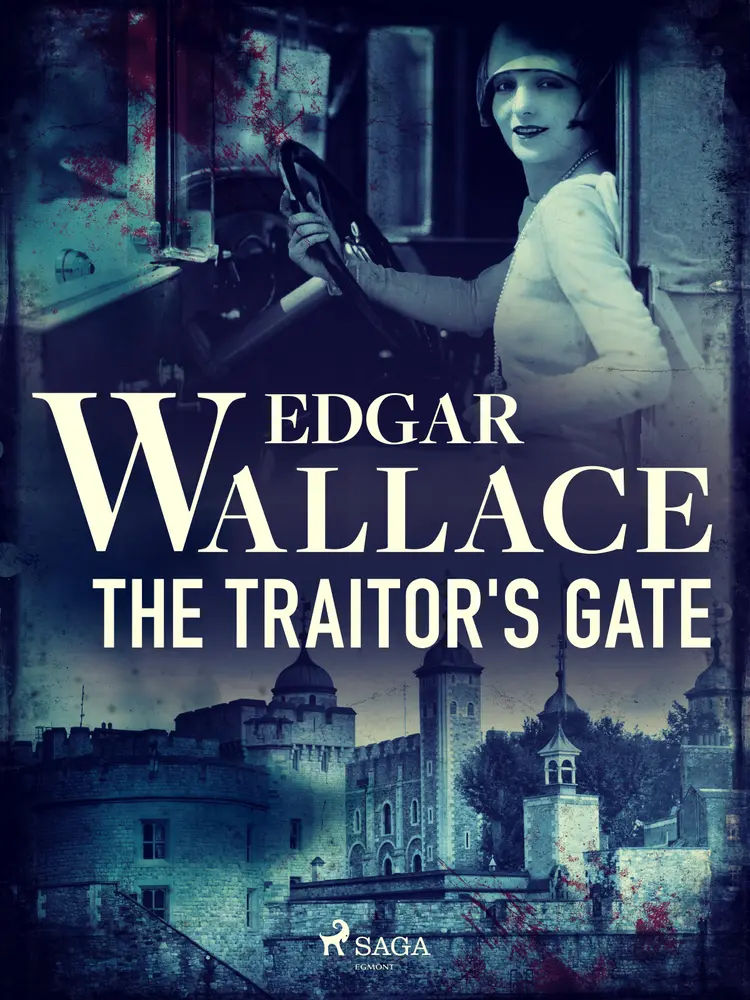 The Traitor's Gate af Edgar Wallace