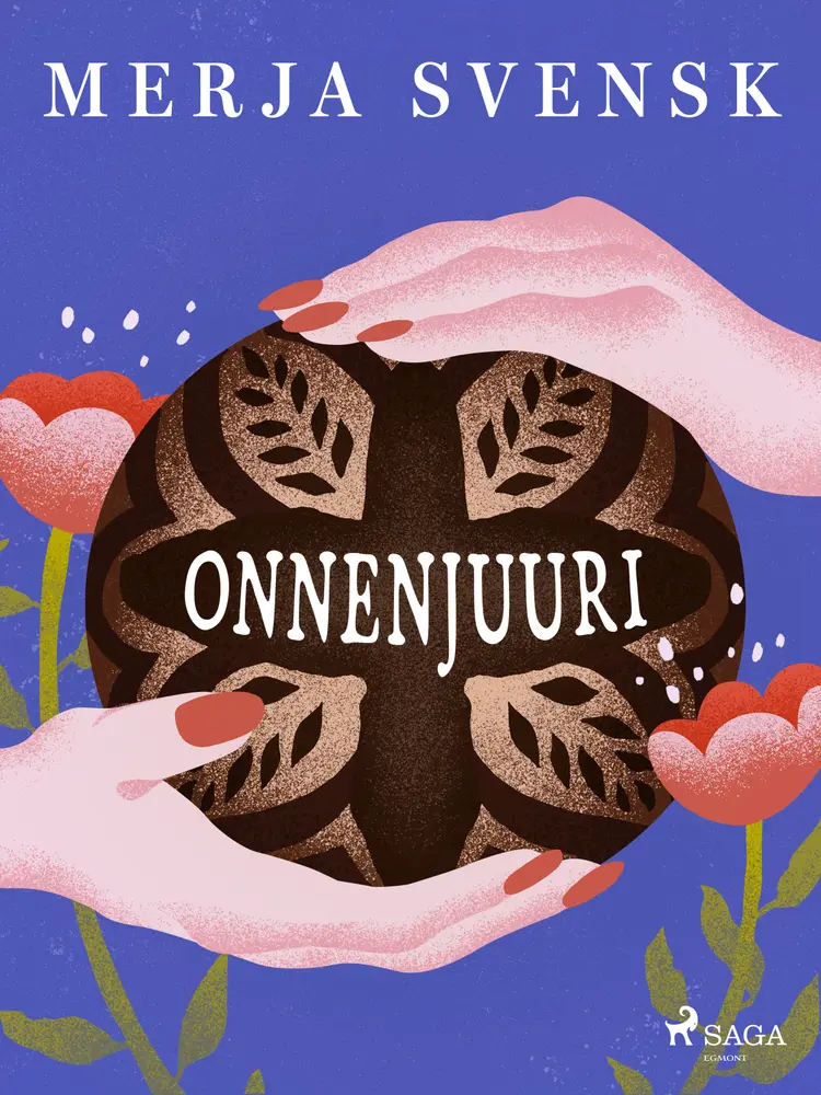 Onnenjuuri af Merja Svensk
