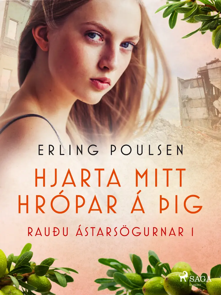 Hjarta mitt hrópar á þig (Rauðu ástarsögurnar 1) af Erling Poulsen