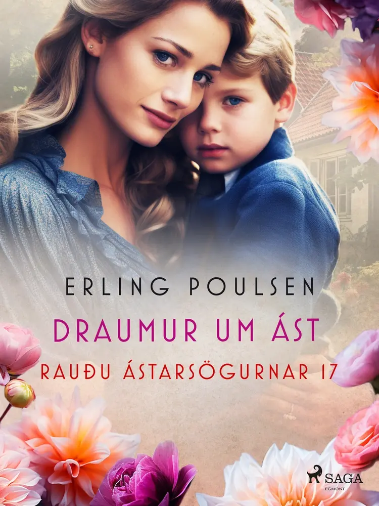 Draumur um ást (Rauðu ástarsögurnar 17) af Erling Poulsen