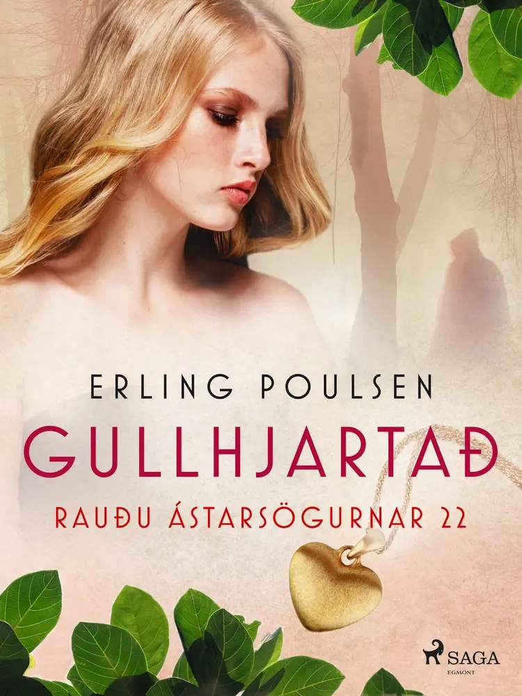 Gullhjartað (Rauðu ástarsögurnar 22) af Erling Poulsen