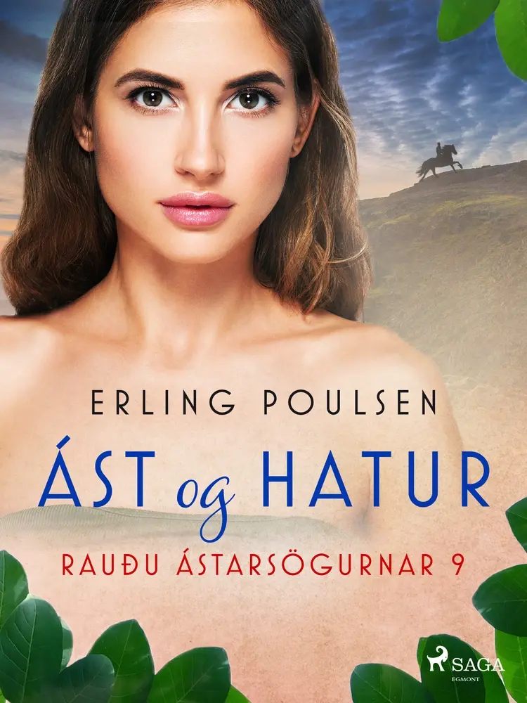 Ást og hatur (Rauðu ástarsögurnar 9) af Erling Poulsen