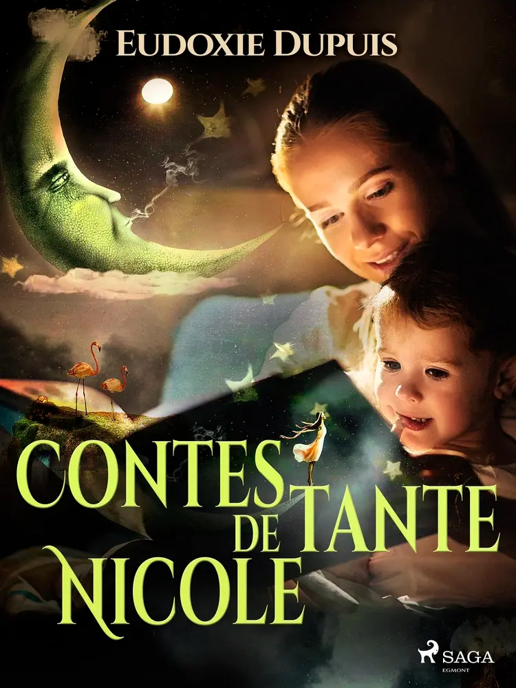 Contes de tante Nicole af Eudoxie Dupuis