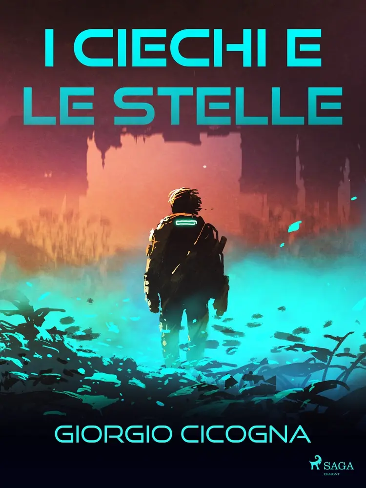 I ciechi e le stelle af Giorgio Cicogna