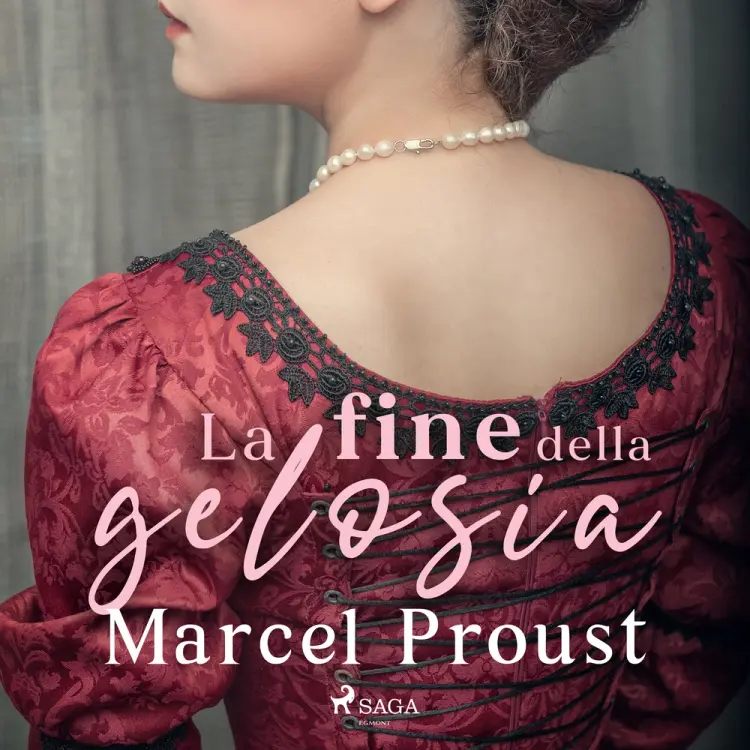 La fine della gelosia af Marcel Proust