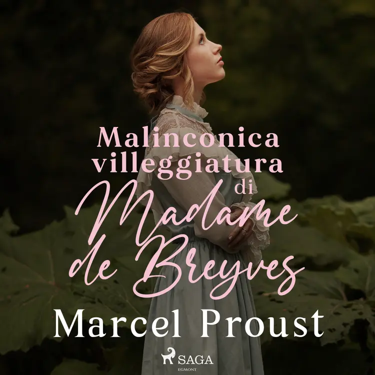 Malinconica villeggiatura di Madame de Breyves af Marcel Proust