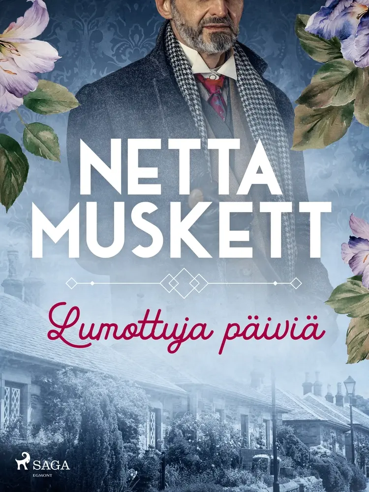 Lumottuja päiviä af Netta Muskett