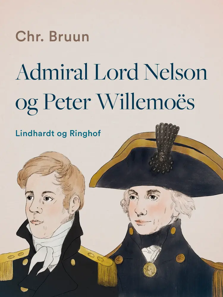 Admiral Lord Nelson og Peter Willemoës af Chr. Bruun