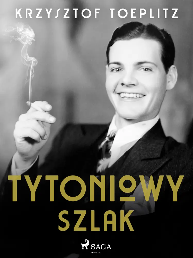 Tytoniowy Szlak af Krzysztof Toeplitz